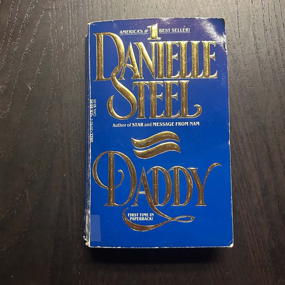 Daddy : A Novel by Danielle Steel (1990, Mass Market)